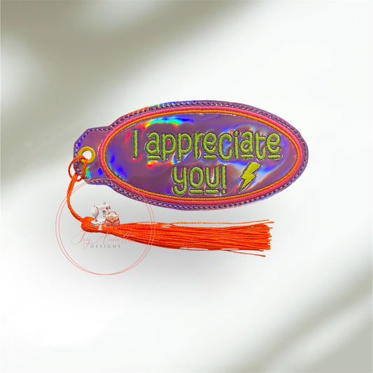 I Appreciate You Bag Tag, Bookmark, Ornament