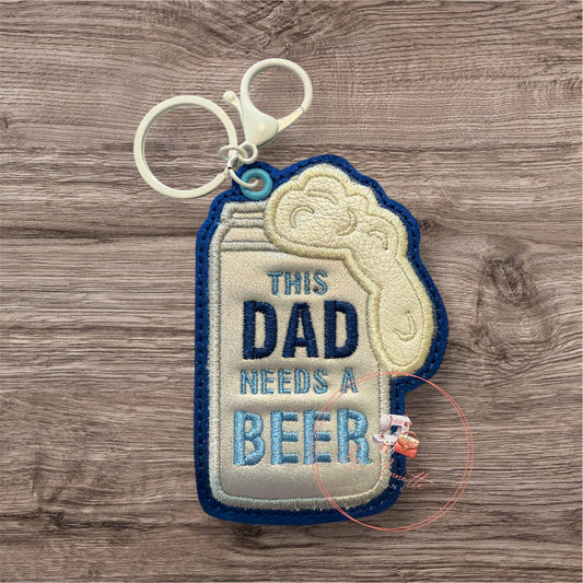 Dad Needs a Beer Bag Tag