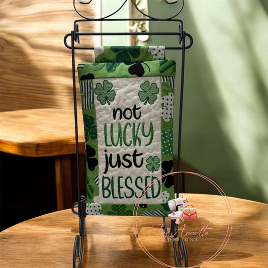 Not Lucky Just Blessed Mini Quilt